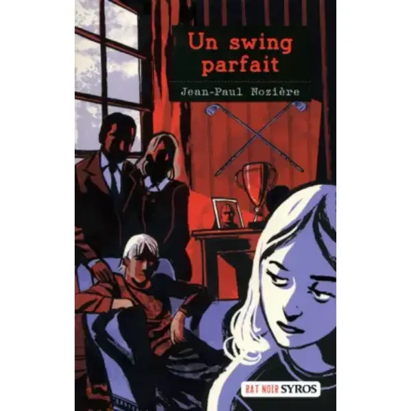 Un swing parfait