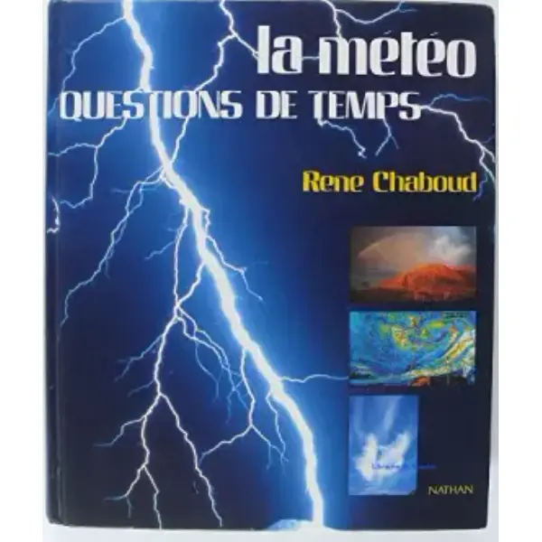 LA METEO. Questions de temps
