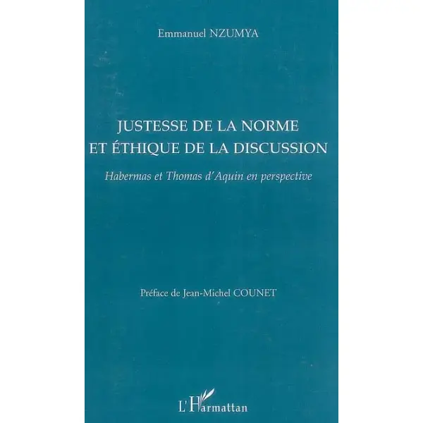 Justesse de la norme et éthique de la discussion : Habermas et Thomas d'Aquin en perspective