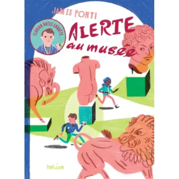 Florian Bates enquête, Tome 1 : Alerte au musée