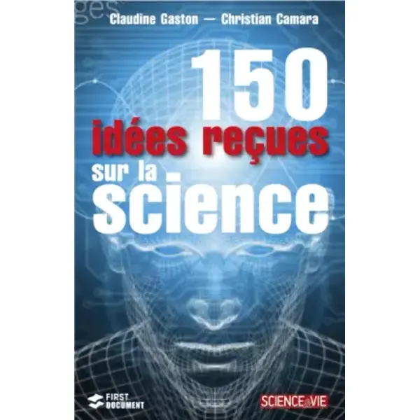 150 IDEES RECUES SR LA SCIENCE