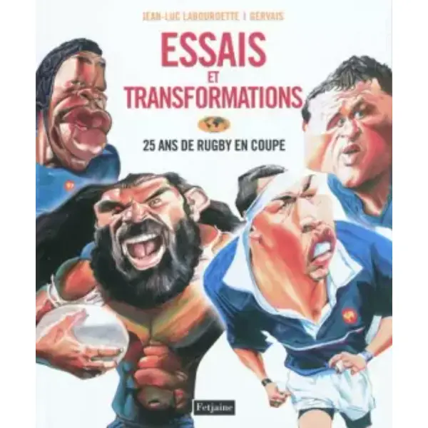 Essais et transformations: 25 ans de rugby en coupe