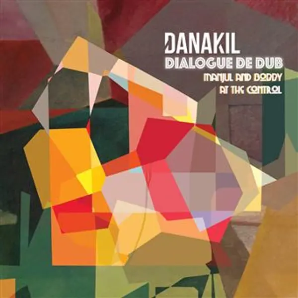 Danakil - Dialogue de Dub