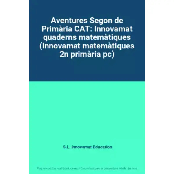 Aventures Segon de Primària CAT: Innovamat quaderns matemàtiques (Innovamat matemàtiques 2n primària pc)