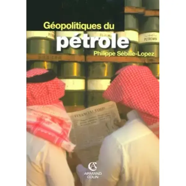 Géopolitiques du pétrole