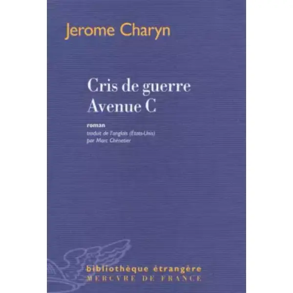 Cris de guerre Avenue C