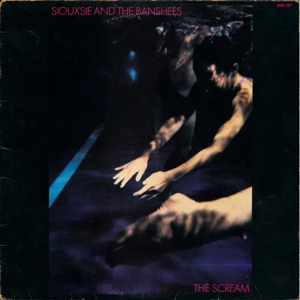 Siouxsie & The Banshees - The Scream