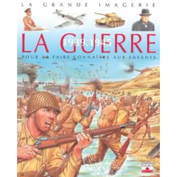 La Guerre 1939-1945