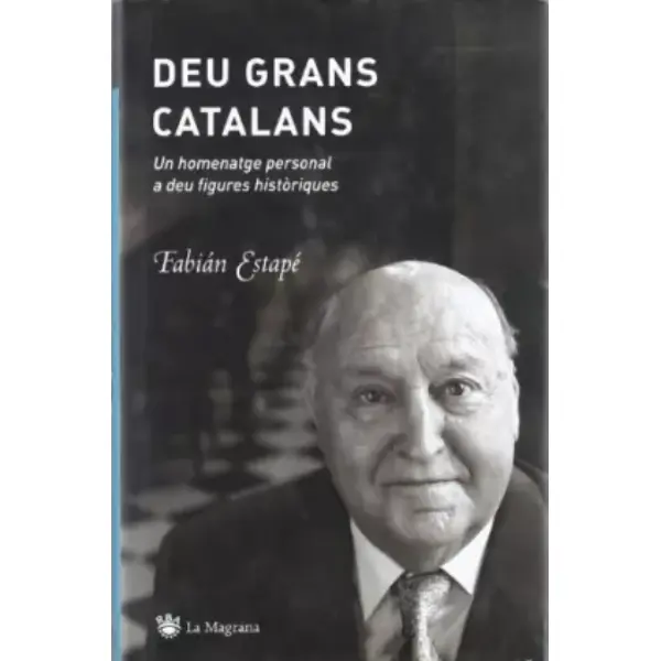 Deu grans catalans: 100 (OTROS LA MAGRANA)
