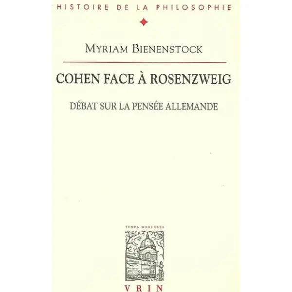 Cohen face à Rosenzweig : débat sur la pensée allemande
