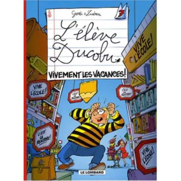 L'élève Ducobu, Tome 7 : Vivement les vacances !