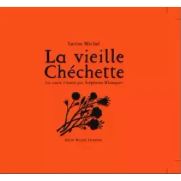 La Vieille Chechette