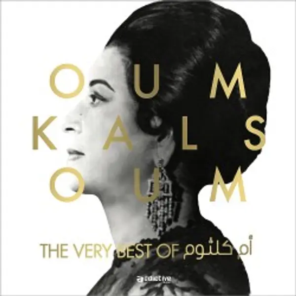 Oum Kalthoum "The Very Best Of" Double Cd Digipack addictive