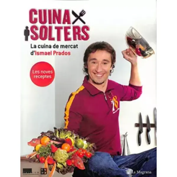 Cuina x solters 2 - noves receptes