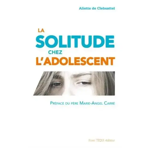 La solitude chez l'adolescent