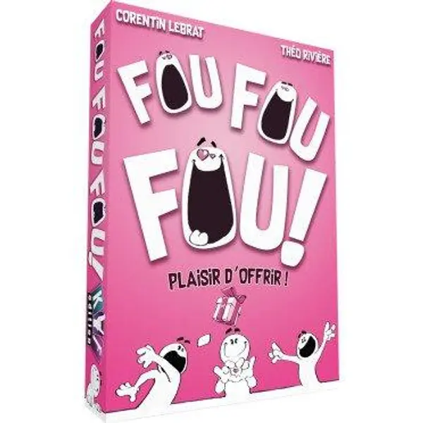 Fou Fou Fou - Plaisir D'Offrir