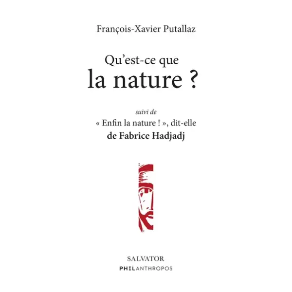 Qu'est-ce que la nature ?. Enfin la nature !, dit-elle