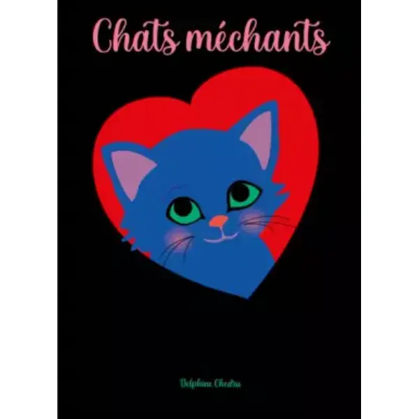 CHATS MECHANTS