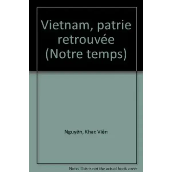 Vietnam, patrie retrouvée