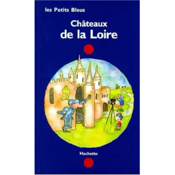 Châteaux de la Loire
