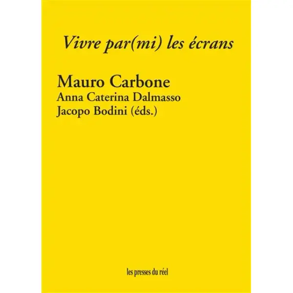 Vivre par(mi) les écrans