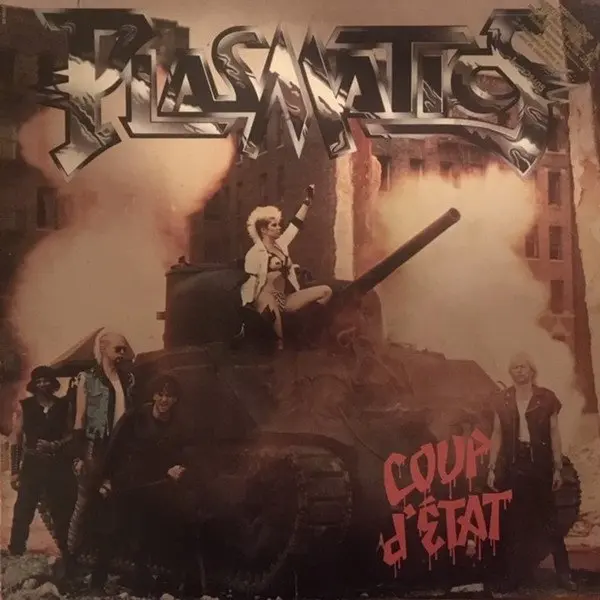Plasmatics - Coup D'Etat