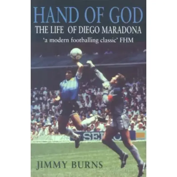 The Hand of God: The Life of Diego Maradona
