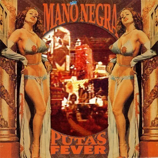 Mano Negra – Puta's Fever